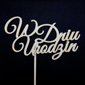Mag.Mart Topper "W Dniu Urodzin" Drewniany